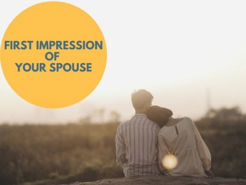 First Impression of Your Spouse