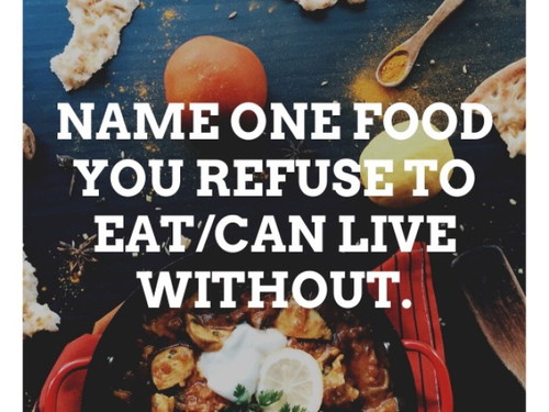 Food you refuse to eat