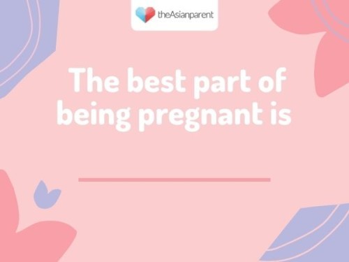 What is the best part about being pregnant?
