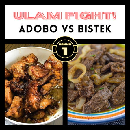 ULAM FIGHT ROUND 1 - Ano'ng mas gusto mo? Adobo vs Bistek