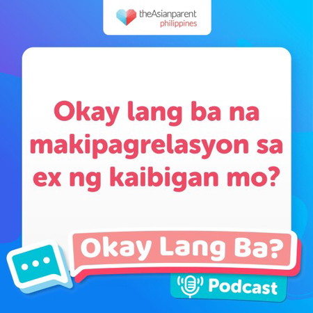 Moms, dads, okay lang ba na makipagrelasyon sa ex ng kaibigan mo? Comment your thoughts and kwentos!
