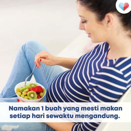 Buah WAJIB Makan Ketika Hamil