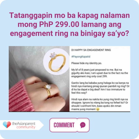 Tatanggapin mo ba kapag nalaman mong PhP 299.00 lamang ang engagement ring na binigay sa’yo?
