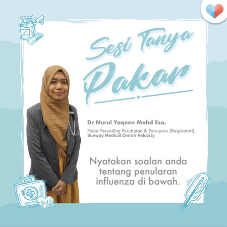 Sesi Tanya Pakar bersama Dr Nurul Yaqeen Mohd Esa (Perunding Perubatan Paru-Paru (Respiratori)