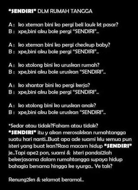 Jangan sampai isteri buat semua benda "SENDIRI"