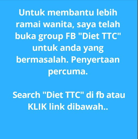 Untuk yg sedang cuba hamil, boleh join group Diet TTC di Facebook
