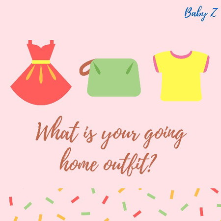 What Is Your Going Home Outfit?