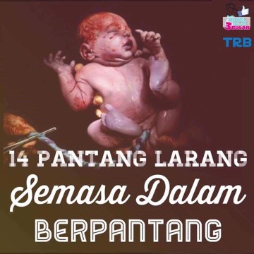 PANTANG LARANG SEMASA BERPANTANG