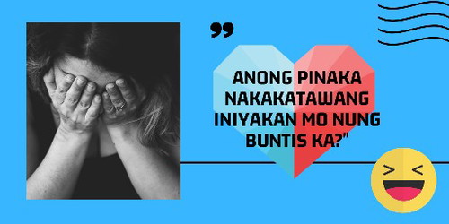 Nakakaiyak pero Nakakatawa