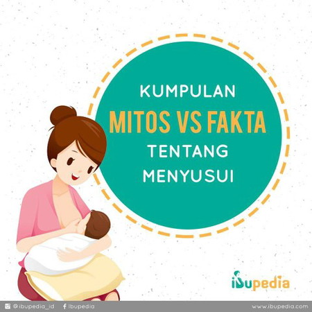 Mitos dan Fakta seputar Busui?