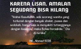 KARENA LISAN AMALAN BISA HILANG