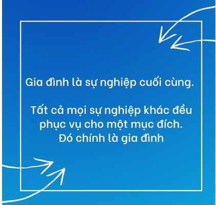 Gia đình là sự nghiệp cuối cùng