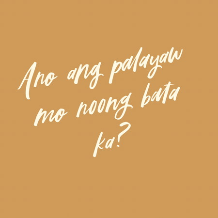Way Back Wednesday: PALAYAW/NICKNAME