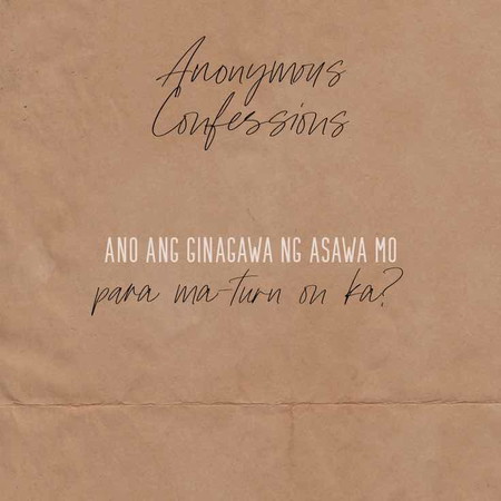 Anonymous Confessions SPG: Turn ons