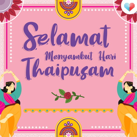 Selamat Menyambut Hari Thaipusam!