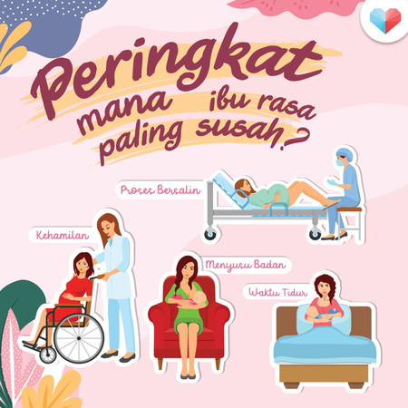 Fasa Yang Paling Susah Buat Ibu-Ibu.