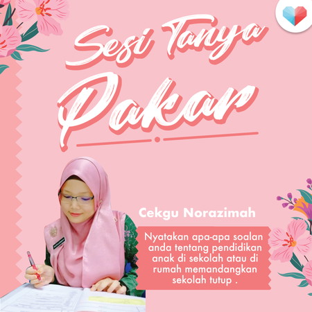 Tanya Pakar Bersama Cekgu Norazimah