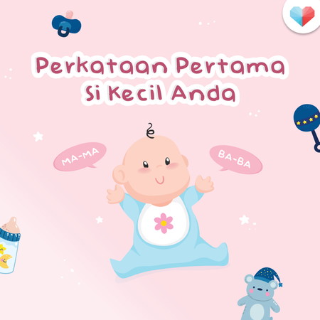 Perkataan Pertama Anak Anda