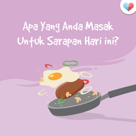 Sarapan Untuk Pagi Ini