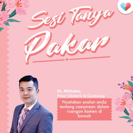 Sesi Tanya Pakar Bersama Dr. Nicholas, Pakar Obstetrik dan Ginekologi