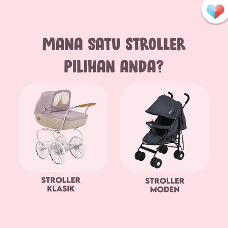 Stroller mana satu pilihan hati ?