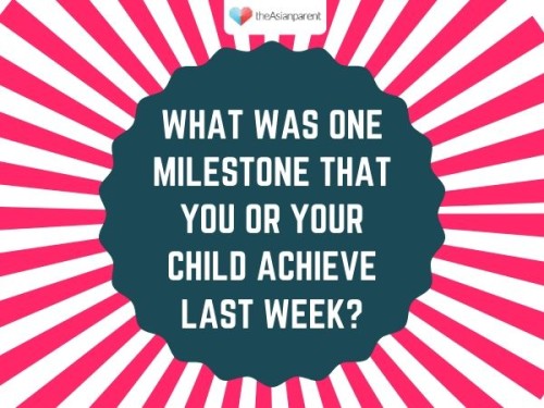 What was your milestone of last week?