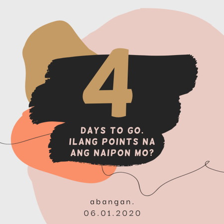4 DAYS TO GO. Ready na ba ang POINTS mo?
