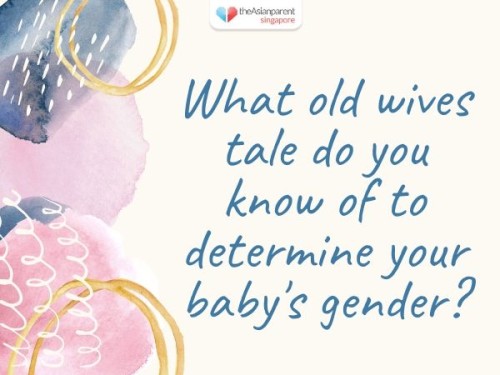 What old wives tale do you know of to determine your baby's gender?