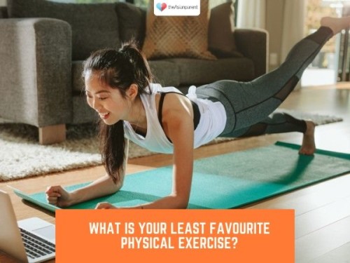 Is there an excercise which you don't like?