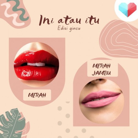 Edisi gincu!
