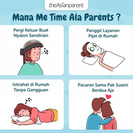 Kalau Parents Me Time-nya yang mana nih?