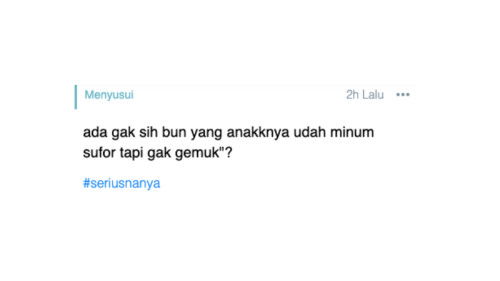 ada gak sih bun yang anakknya udah minum sufor tapi gak gemuk"?