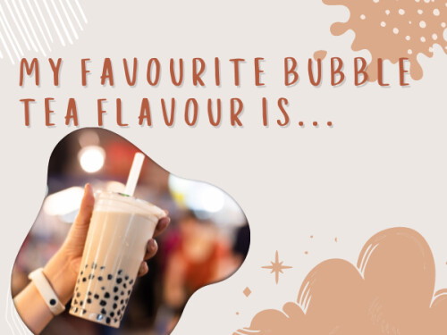 What is your favourite bubble tea flavourš·?
