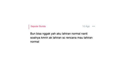 Bun bisa nggak yah aku lahiran normal nanti soalnya kmrin ak lahiran sc rencana mau lahiran normal