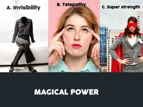 Which magical power would you like to have?