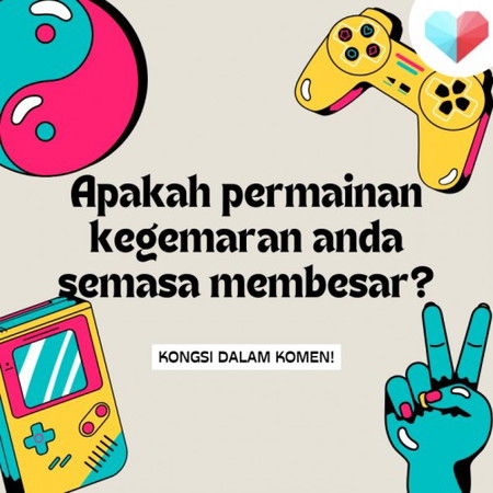 Jom Ingat Kembali Saat Kita Kecil!