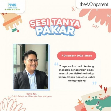 Sesi Tanya Pakar Bersama En. Calvin Tan, Child Behavioral Therapist from Nutrigene ModernSciences