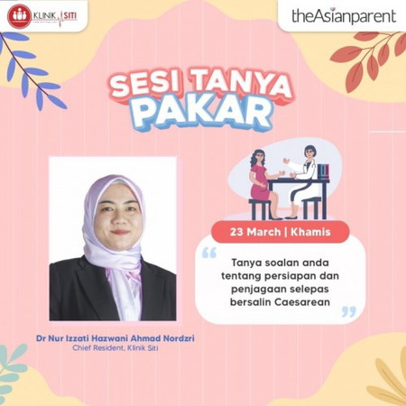 Sesi Tanya Pakar Bersama Dr Nur Izzati Hazwani Ahmad Nordzri, Chief Resident, Klinik Siti