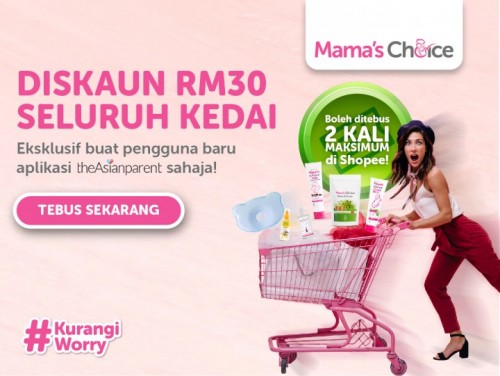Mama's Choice: Nikmati DISKAUN RM30 Seluruh Kedai!