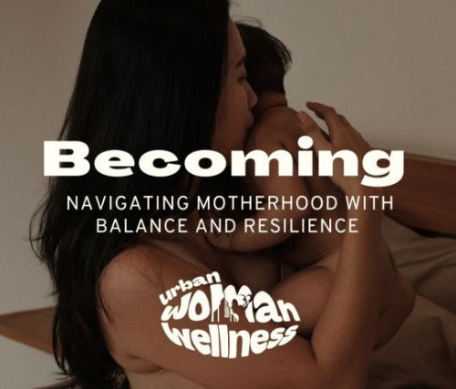 How do women navigate motherhood while keeping themselves well in Singapore?