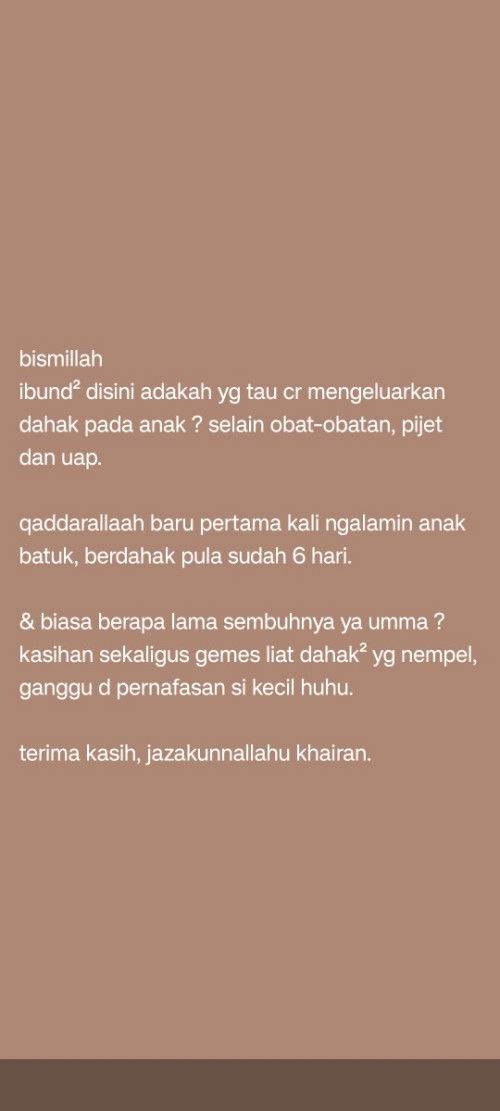 Solusi batuk berdahak pada anak 1 tahun ke atas kira kira apa ya bunda-bundi ?