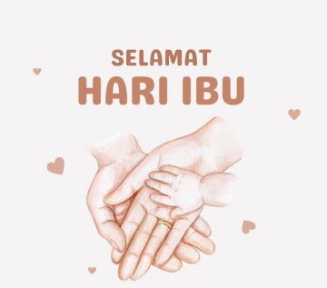 Selamat Hari Ibu 22 Desember 2023❤