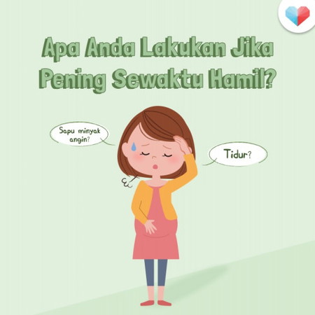 Tips Hilangkan Pening Kepala Waktu Hamil