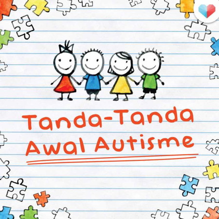 Tanda-Tanda Awal Autisme Pada Anak