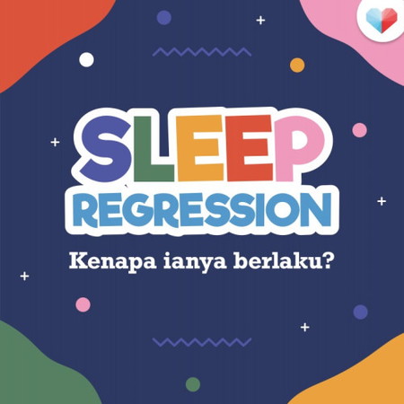 Sleep Regression Pada Bayi