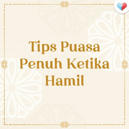 Tips Puasa Untuk Ibu Hamil