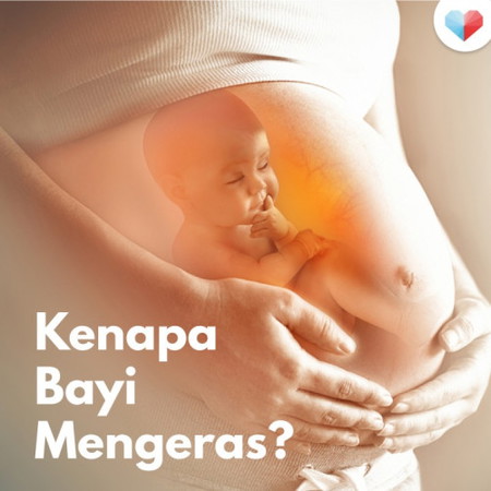 Sebab-Sebab Bayi Mengeras Dalam Kandungan