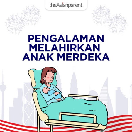 Pengalaman Bersalin Pada Hari Merdeka