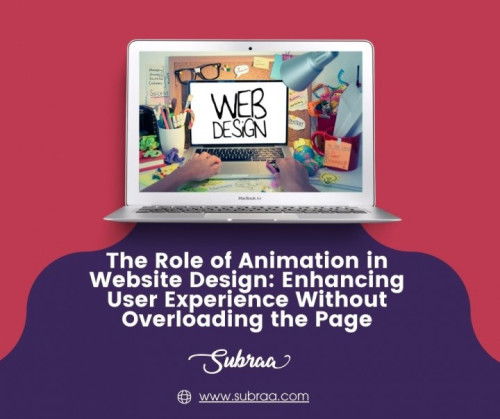 Purposeful Animation: A Guide for Singapore Web Designers — Subraa