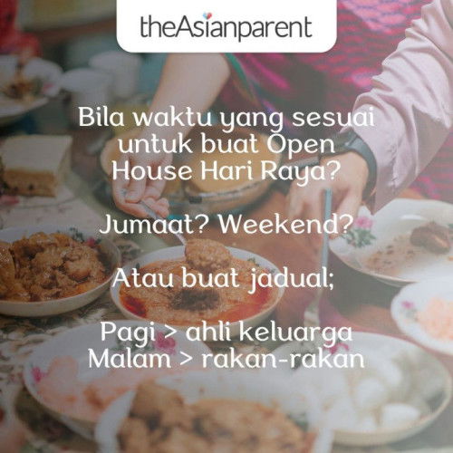 Timing Terbaik Untuk Open House Raya!